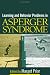 Learning and Behavior Problems in Asperger Syndrome