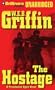 The Hostage: A Presidential Agent Novel (Presidential Agent Series)