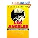 Los Angeles: The Architecture of Four Ecologies