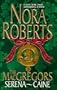 The Macgregors; Serena, Caine-(2 Books in One)
