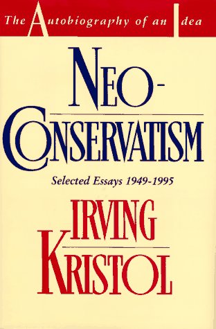 Neoconservatism: The Autobiography of an Idea under Conservatism in The Books Store