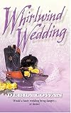 Whirlwind Wedding (Harlequin Historical)