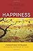 The Nature and Value of Happiness