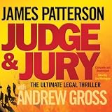 Judge and Jury (Unabridged) Gross, James, Andrew Patterson