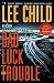 Bad Luck and Trouble: A Reacher Novel (Jack Reacher)