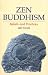 Zen Buddhism: Beliefs and Practices (The Sussex Library of Beliefs & Practices) (Sussex Library of Beliefs and Practices)