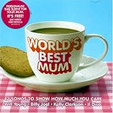 Worlds Best Mum: 42 Songs to Show How Much You Care