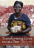 Transforming Lives $40 at a Time, Women + Microfinance: Upending the Status Quo