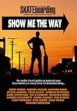 Show Me The Way