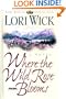 Where the Wild Rose Blooms (Rocky Mountain Memories #1)