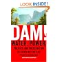 Dam!: Water, Power, Politics, and Preservation in Hetch Hetchy and Yosemite National Park