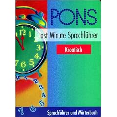 PONS Last Minute Sprachf�hrer, Kroatisch