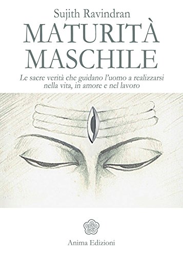 Maturità maschile (Saggi per l'anima) (Italian Edition)