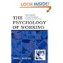 The Psychology of Working: A New Perspective for Carrer Development, Counseling, And Public Policy (Lea Series in Counseling and Psychotherapy)
