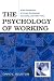 Psychology of Working: A New Perspective for Career Development, Counseling, and Public Policy (Lea Series in Counseling and Psychotherapy): A New Perspective ... (Lea Series in Counseling and Psychotherapy)