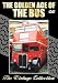 The Golden Age Of The Bus [DVD]