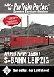 Pro Train Perfect - AddOn 1 - Leipzig S-Bahn