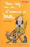 Revue Gallimard  / Mon nez, mon chat, l'amour... et moi