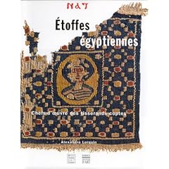 Etoffes �gyptiennes de l'Antiquit� tardive du mus�e Georges-Labit