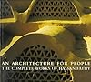 Architecture for People: The Complete Works of Hassan Fathy