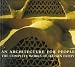 An Architecture for People: The Complete Works of Hassan Fathy width=