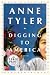 Digging to America (Random House Large Print (Cloth/Paper))
