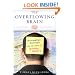 The Overflowing Brain: Information Overload and the Limits of Working Memory