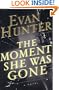 The Moment She Was Gone : A Novel