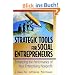 Strategic Tools for Social Entrepreneurs: Enhancing the Performance of Your Enterprising Nonprofit (Wiley Nonprofit Law, Finance and Management Series)