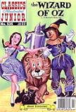The Wizard of Oz (Classics Illustrated Junior, No. 535)