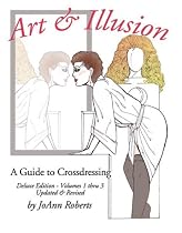 Art & Illusion: A Guide to Crossdressing, Deluxe Edition