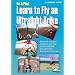 Be a Pilot, Learn to Fly an Ultralight Trike / powered hang glider