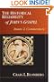 The Historical Reliability of John's Gospel: Issues & Commentary
