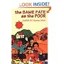 The Same Fate As the Poor