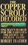The Copper Scroll Decoded: One Man's Search for the Fabulous Treasure of Ancient Egypt