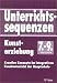 Books : Unterrichtssequenzen Kunsterziehung. 7.-9. Jahrgangsstufe.