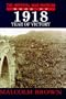 The Imperial War Museum Book of 1918: Year of Victory