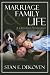 Marriage and Family Life