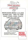 Pocket Mechanic for Mercedes-Benz C-class Models, Diesel and Turbodiesel and CDI C200D, C220D, C250D, C250 TD, C200 CDI, C220 CDI 2.0, 2.2, 2.5 Litre Engines, 1993 to 1999 (Pocket Mechanic)