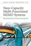 Near-capacity multi-functional MIMO systems : sphere-packing, iterative detection and cooperation