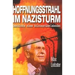 Hoffnungsstrahl im Nazisturm: Geschichte eines Holocaust�berlebenden