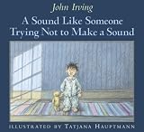 A Sound Like Someone Trying Not to Make a Sound
