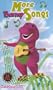 Barney - More Barney Songs (Clamshell) [VHS]
