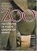 Zoo Book: The Evolution of Wildlife Conservation Centers