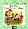 Pooh's First Day of School (My Very First Winnie the Pooh)