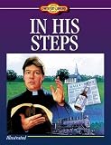 In His Steps: What Would Jesus Do? (Young Reader's Christian Library)