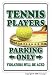 Sporting Goods : TENNIS PLAYER ~Sign~ parking shoes ball racket gift