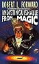 Indistinguishable From Magic