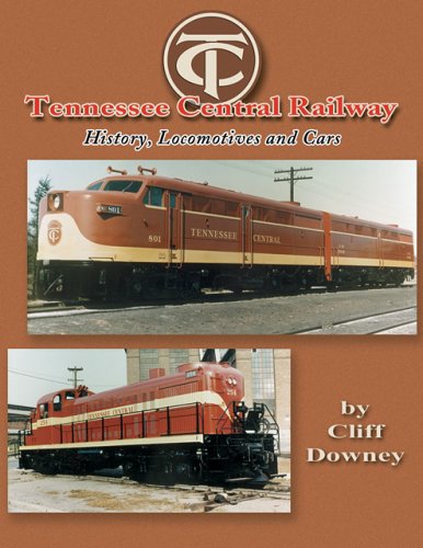tennessee central railway historylocomotives and cars
