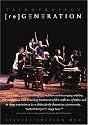 TAIKOPROJECT:(re)generation Special Edition Taiko DVD